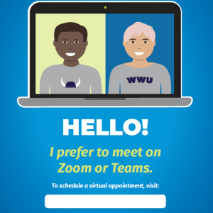 blue and white poster titled ‘hello’ with image of two people on a laptop screen with trailing ‘I prefer to meet on Zoom or Teams’ text with a space to write in a website on how to schedule a virtual meeting
